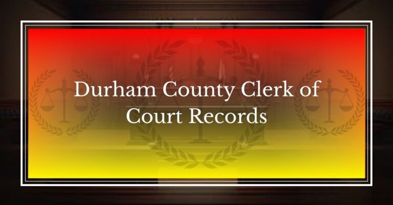 Durham County Clerk of Court Records